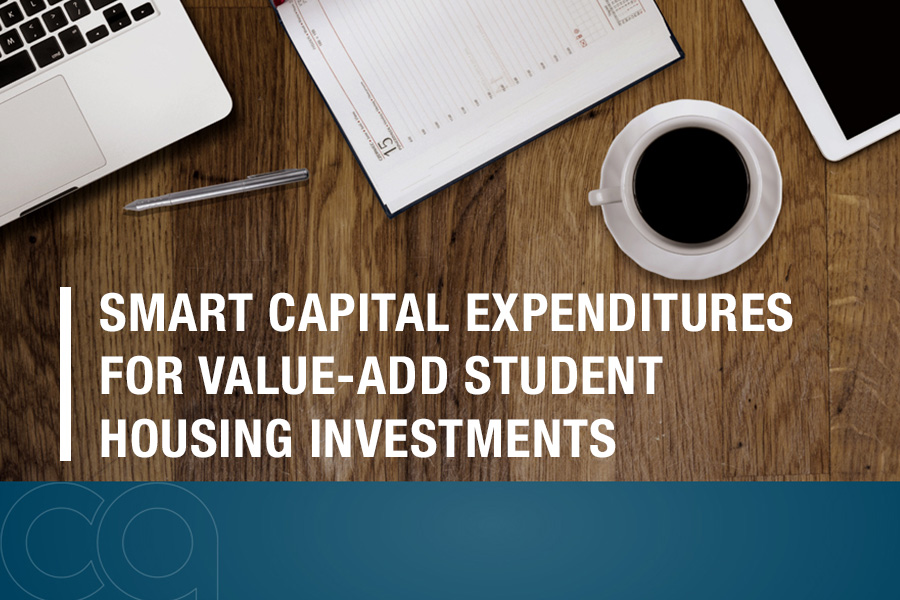 Smart Capital Expenditures for Value Add Student Housing Investments